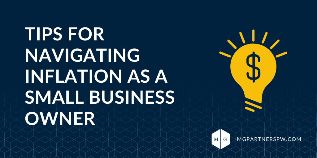 Tips for Navigating Inflation as a Small Business Owner