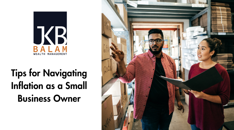 Tips for Navigating Inflation as a Small Business Owner