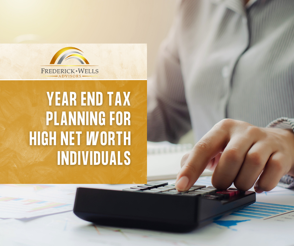 Year-end Tax Planning for High-Net-Worth Individuals