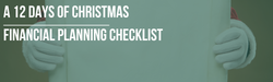 A 12 Days of Christmas Financial Planning Checklist