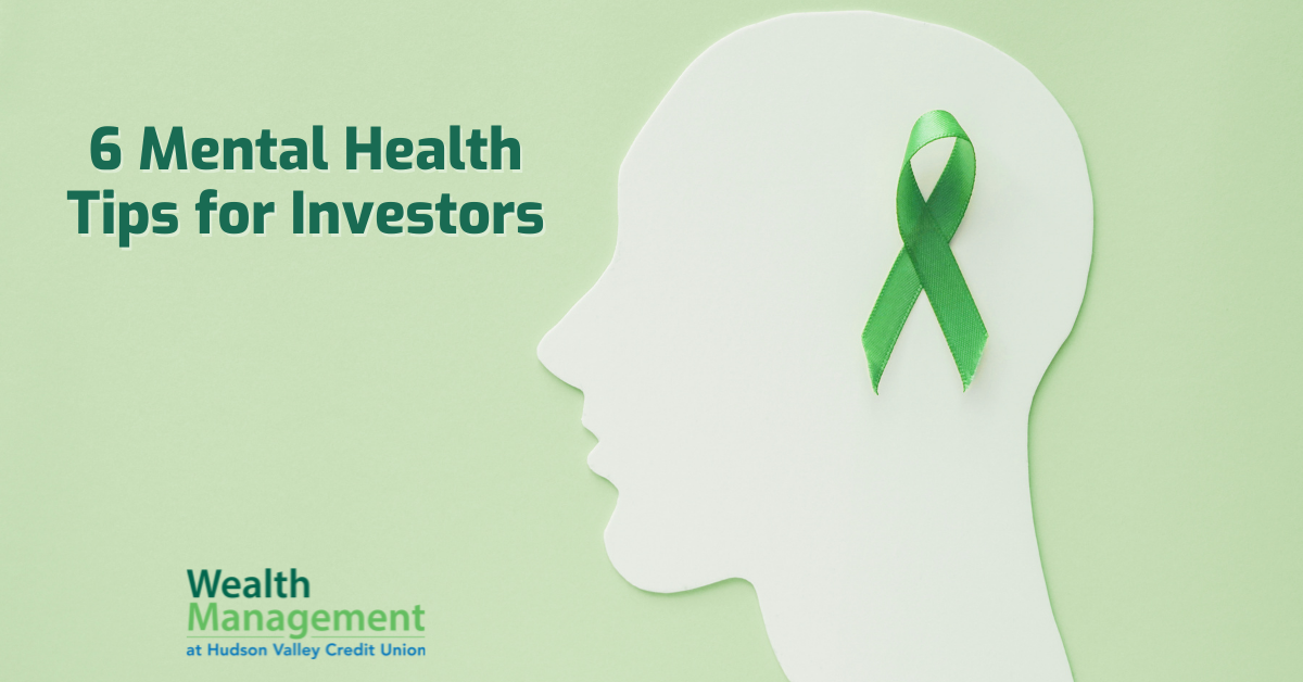 6 Mental Health Tips for Investors