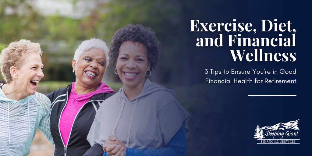 Exercise, Diet, and Financial Wellness