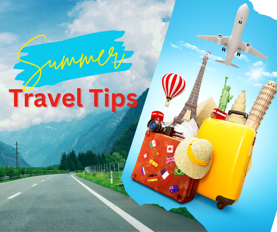Summer Travel Tips