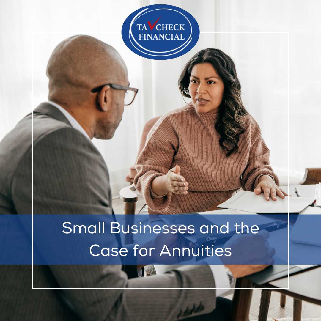 Small Businesses and the Case for Annuities