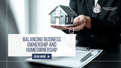 Balancing Business Ownership and Homeownership