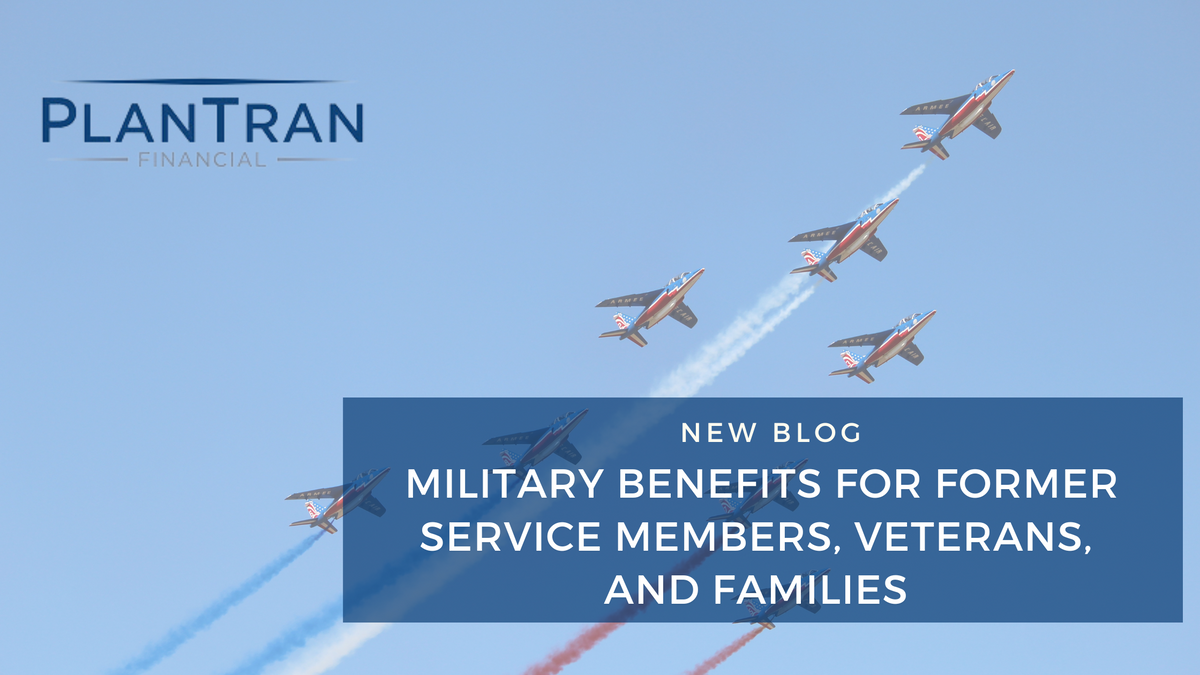 Military Benefits for Former Service Members, Veterans, and Families