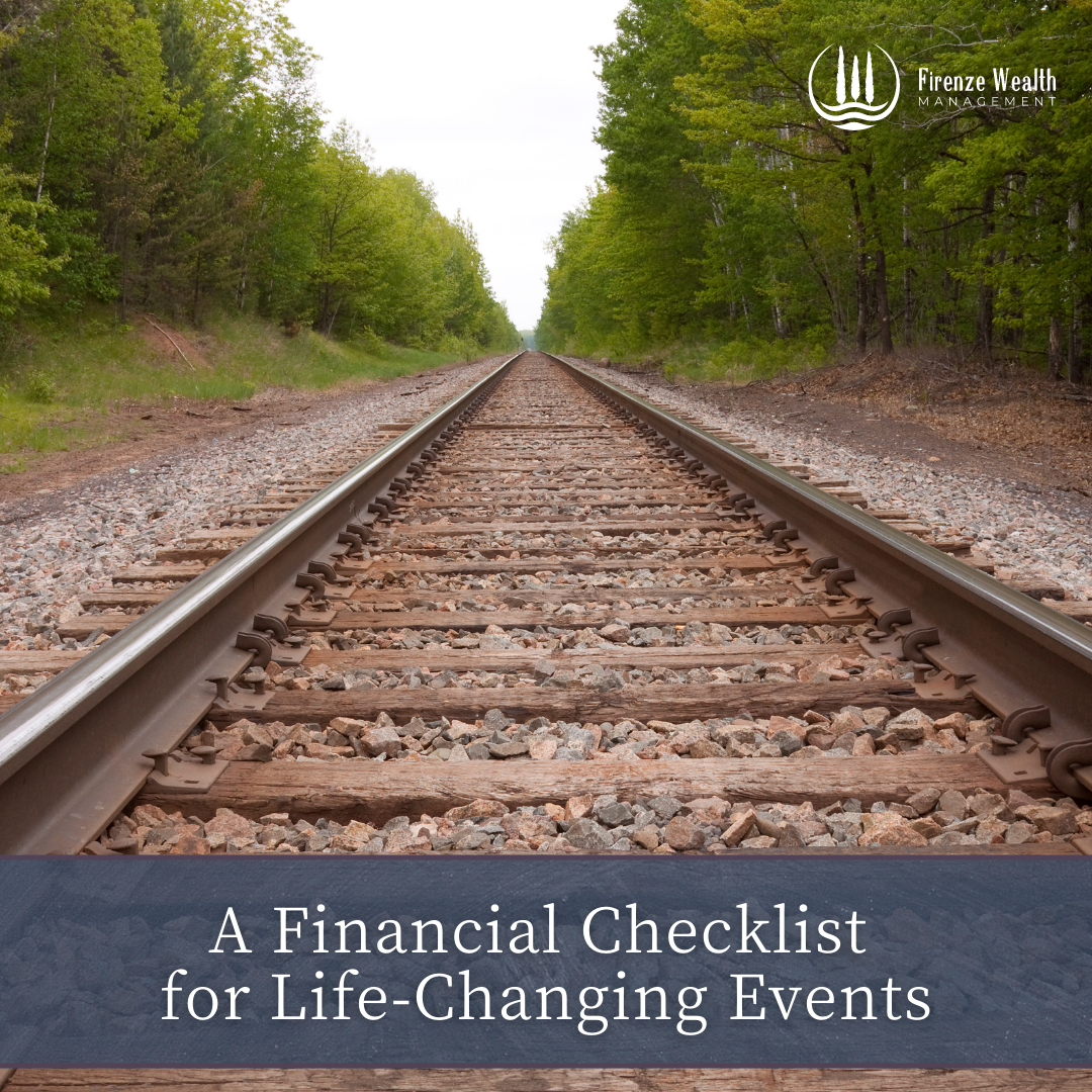 A Financial Checklist for Life-Changing Events