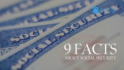 9 Facts About Social Security You Need to Know