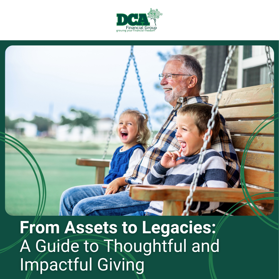 From Assets to Legacies: A Guide to Thoughtful and Impactful Giving