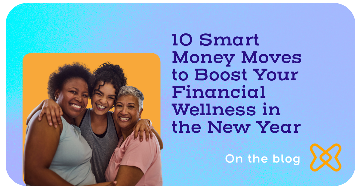 10 Smart Money Moves to Boost Your Financial Wellness in the New Year