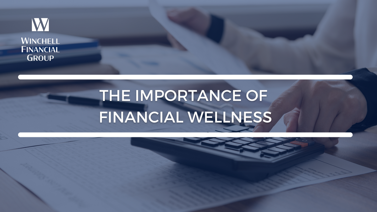The Importance of Financial Wellness