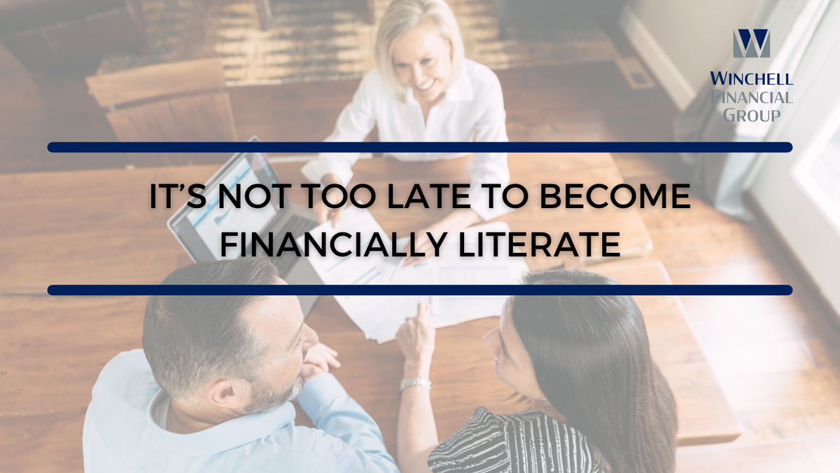 It’s Not Too Late to Become Financially Literate