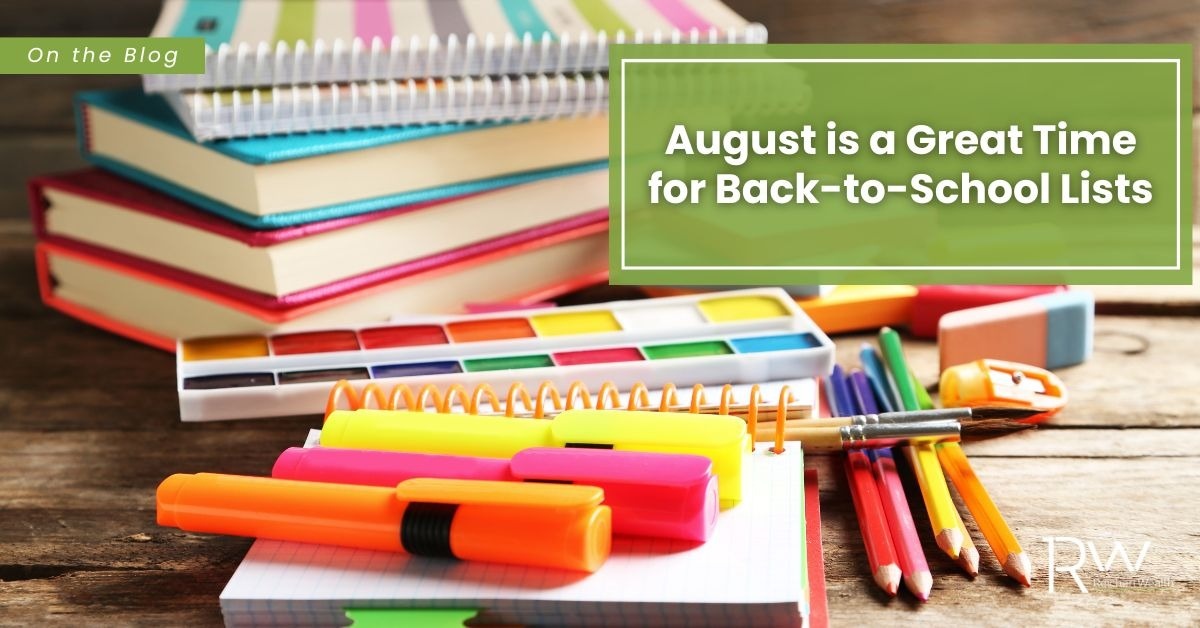 August is a Great Time for Back-to-School Lists