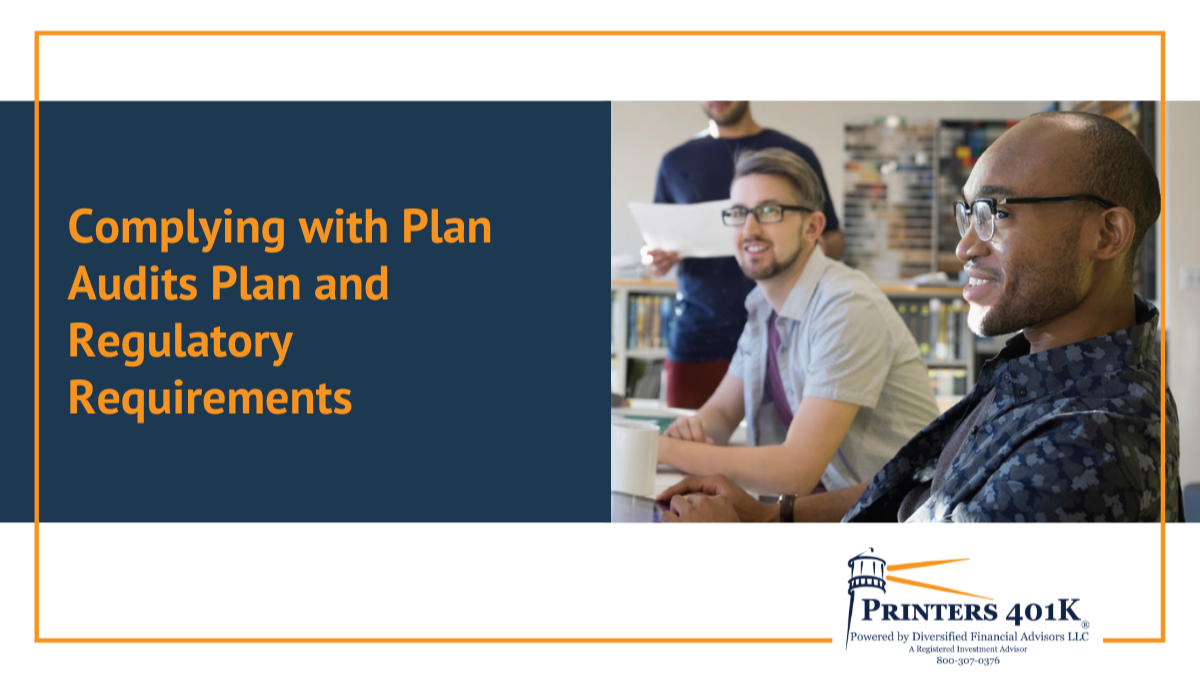 Complying with Plan Audits, Plan and Regulatory Requirements