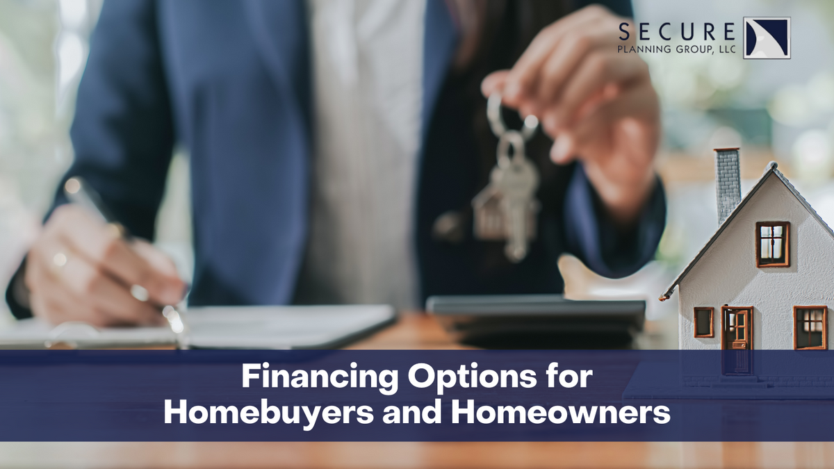 Financing Options for Homebuyers and Homeowners