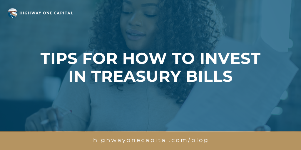 Tips For How to Invest in Treasury Bills
