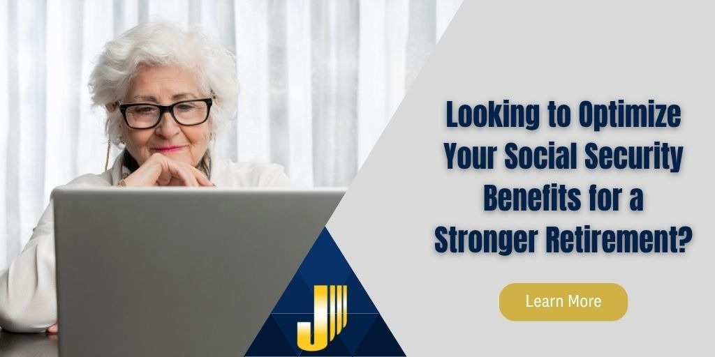 Looking to Optimize Your Social Security Benefits for a Stronger Retirement?