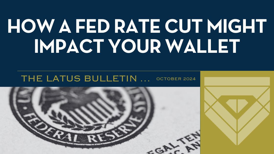 How a Fed Rate Cut Might Impact Your Wallet