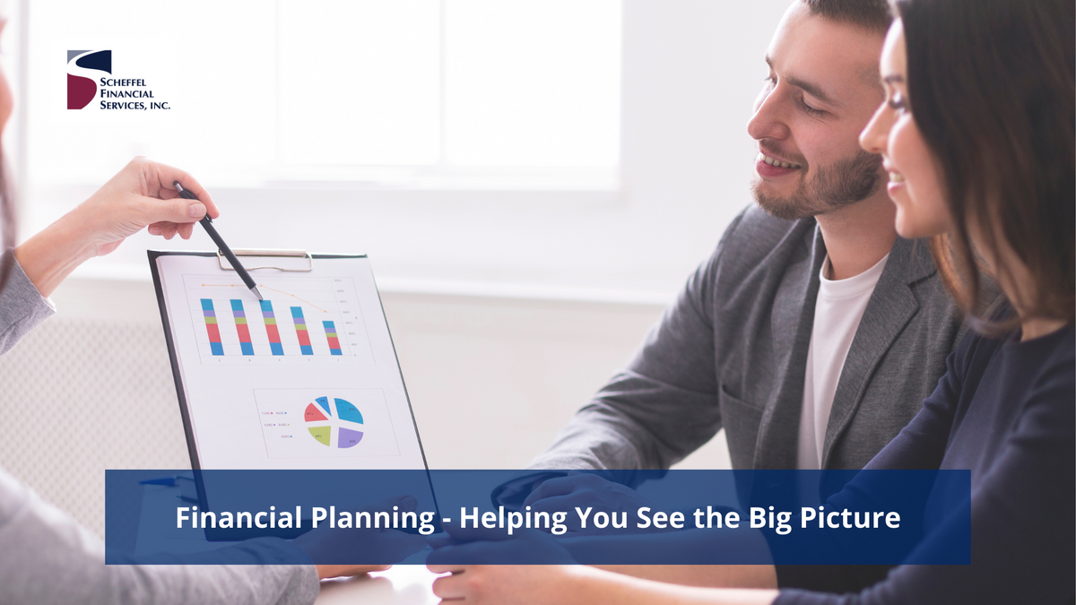Financial Planning - Helping You See the Big Picture