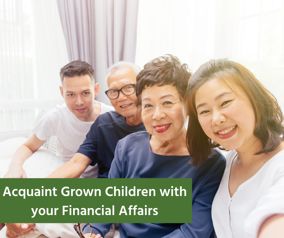 Acquaint Grown Children with Your Financial Affairs