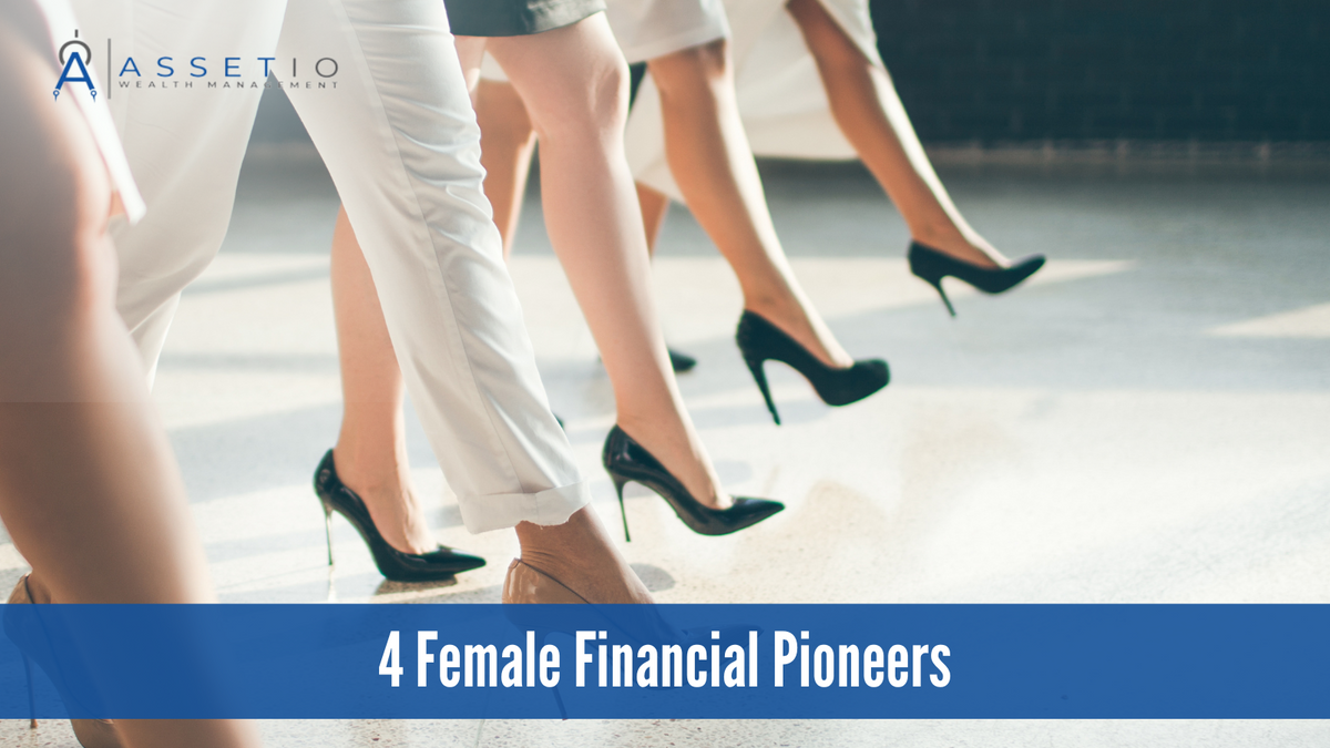 Women's History Month: 4 Female Financial Pioneers