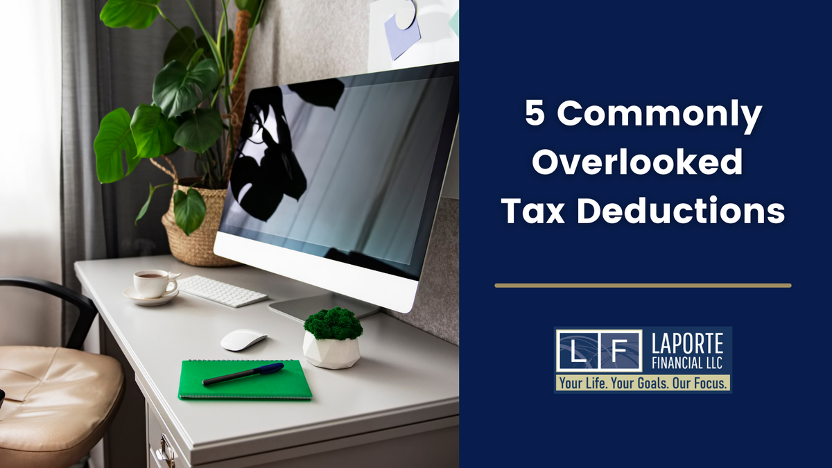 Don't Miss Out on These 5 Commonly Overlooked Tax Deductions