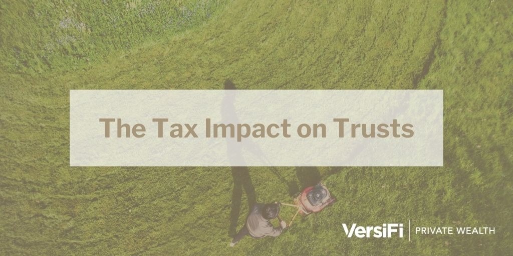 The Tax Impact on Trusts