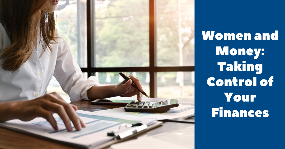 Women and Money: Taking Control of Your Finances