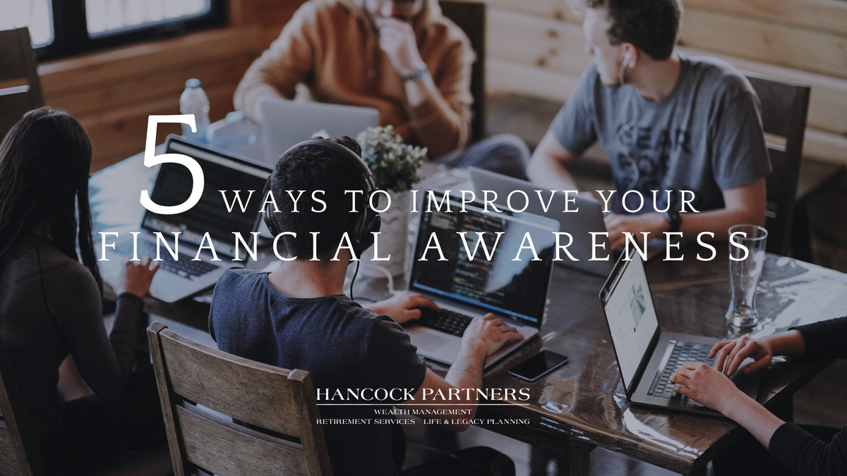 5 Ways to Improve Your Financial Awareness
