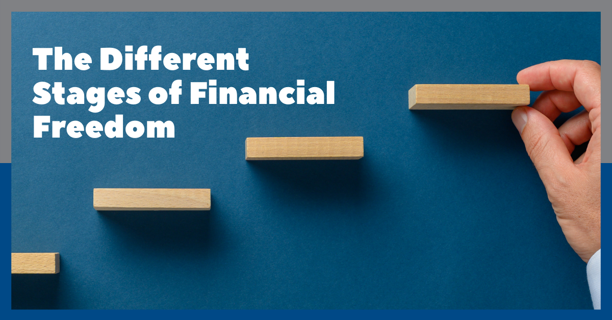 The Different Stages of Financial Freedom