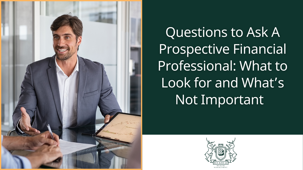 Questions to Ask A Prospective Financial Professional
