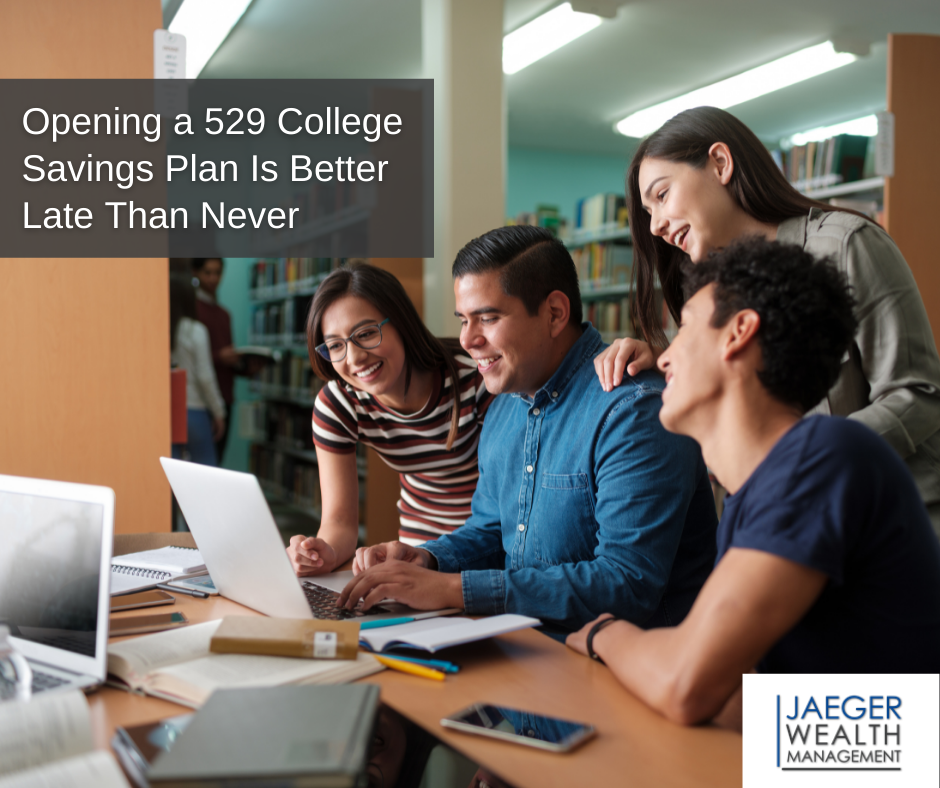 Opening a 529 College Savings Plan Is Better Late Than Never