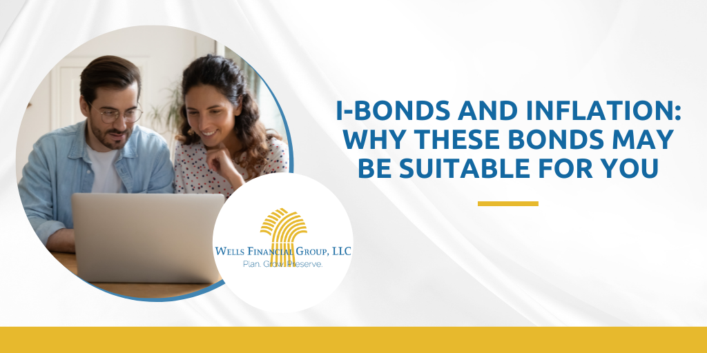 I-Bonds and Inflation: Why These Bonds May Be Suitable for You