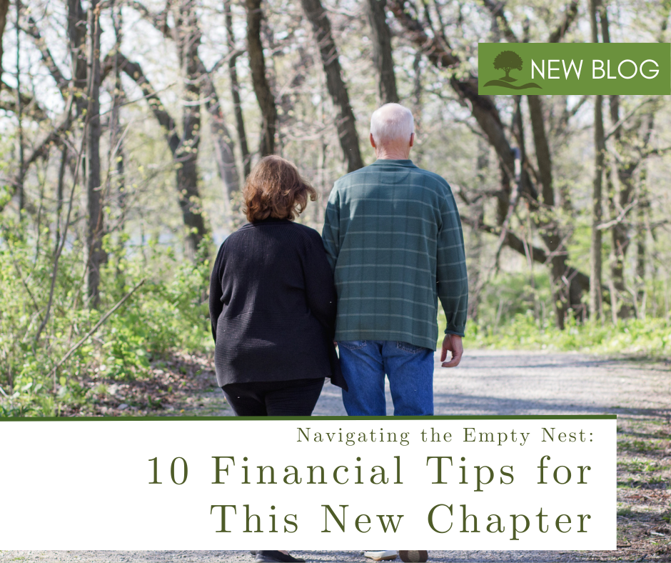 Navigating the Empty Nest: 10 Financial Tips for This New Chapter