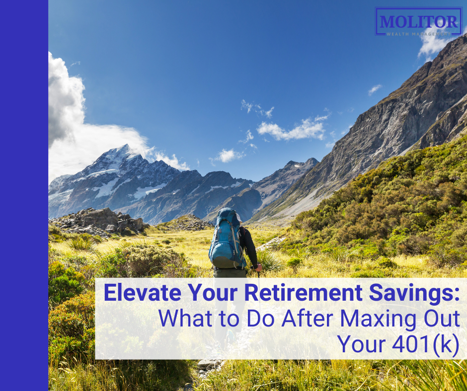 Elevate Your Retirement Savings: What to Do After Maxing Out Your 401(k)