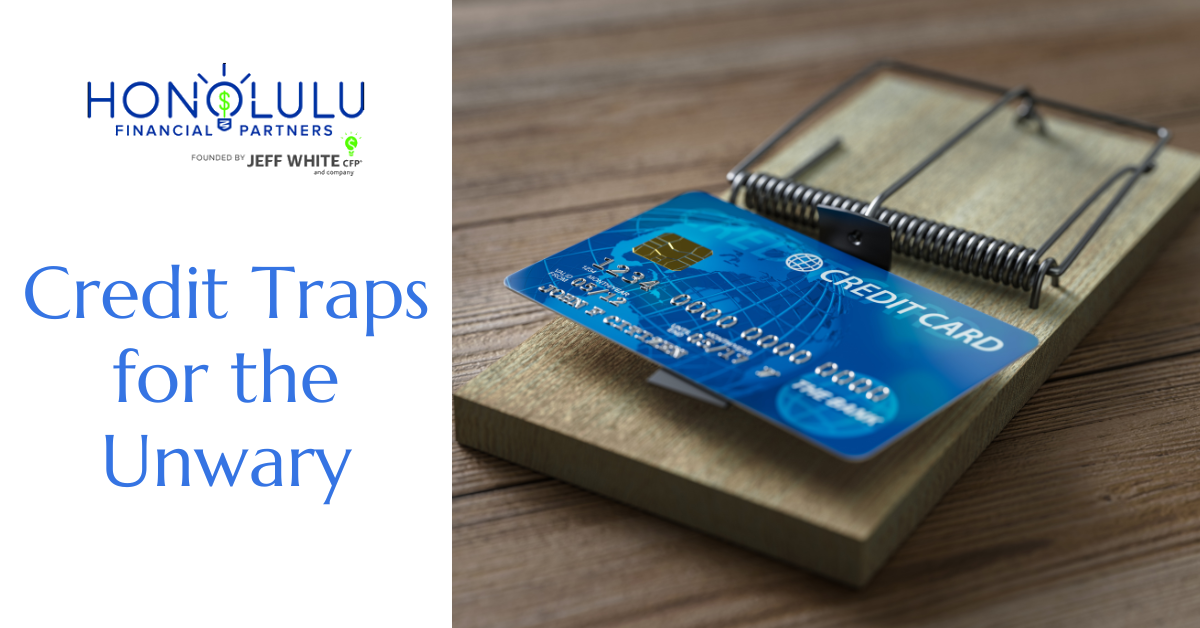 Credit Traps for the Unwary