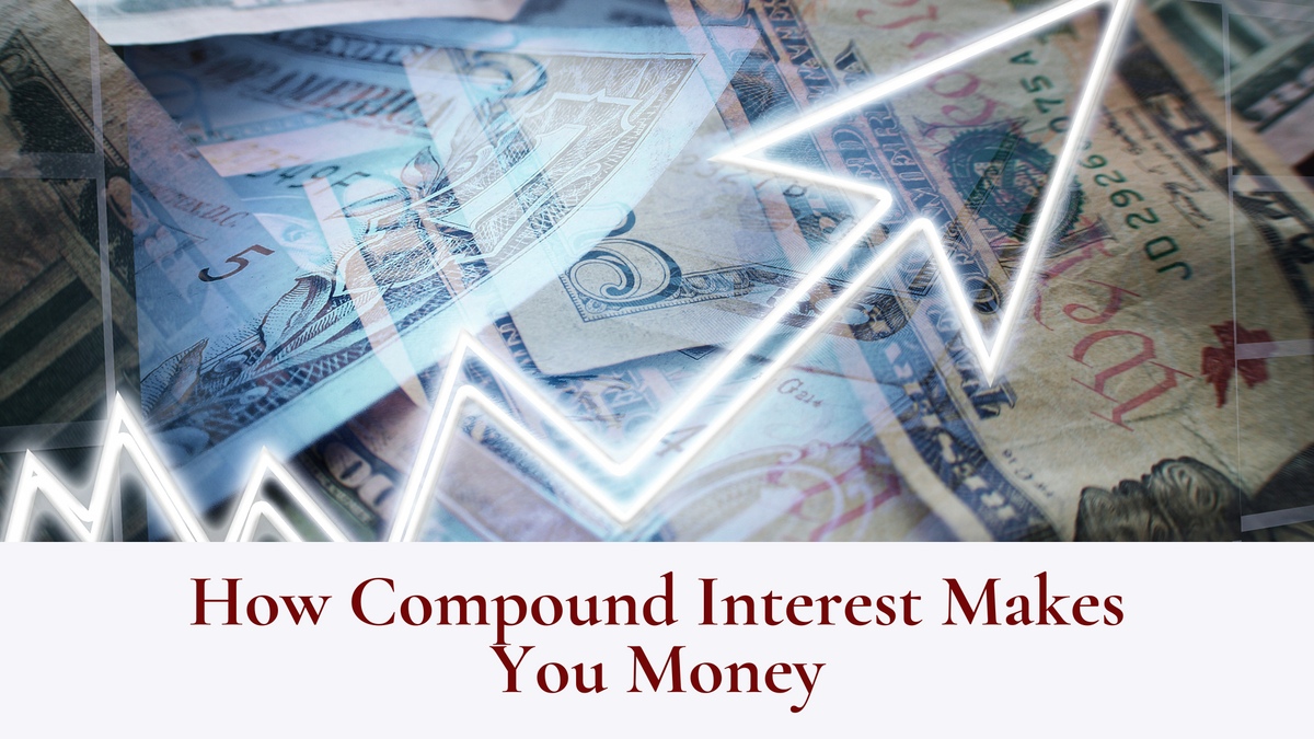 How Compound Interest Makes You Money