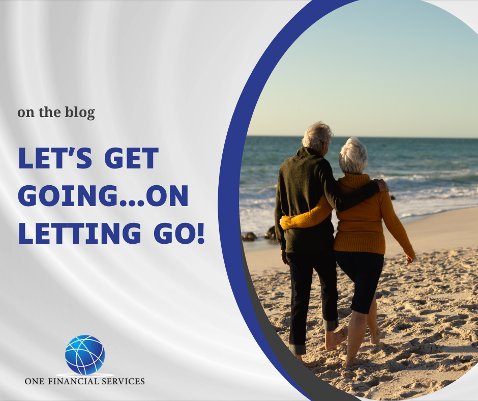 Let’s Get Going…on Letting Go!