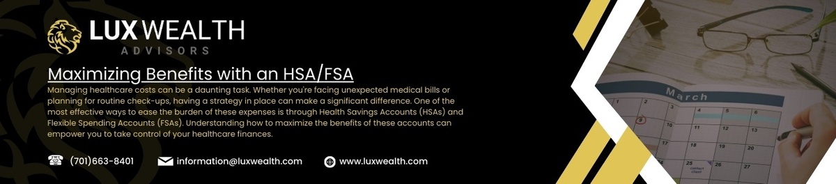 Maximizing Benefits with an HSA/FSA Blog