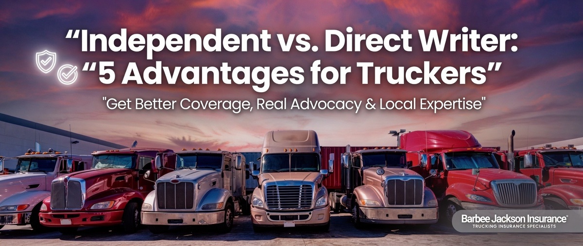 Independent vs. Direct Writer: 5 Advantages for Truckers