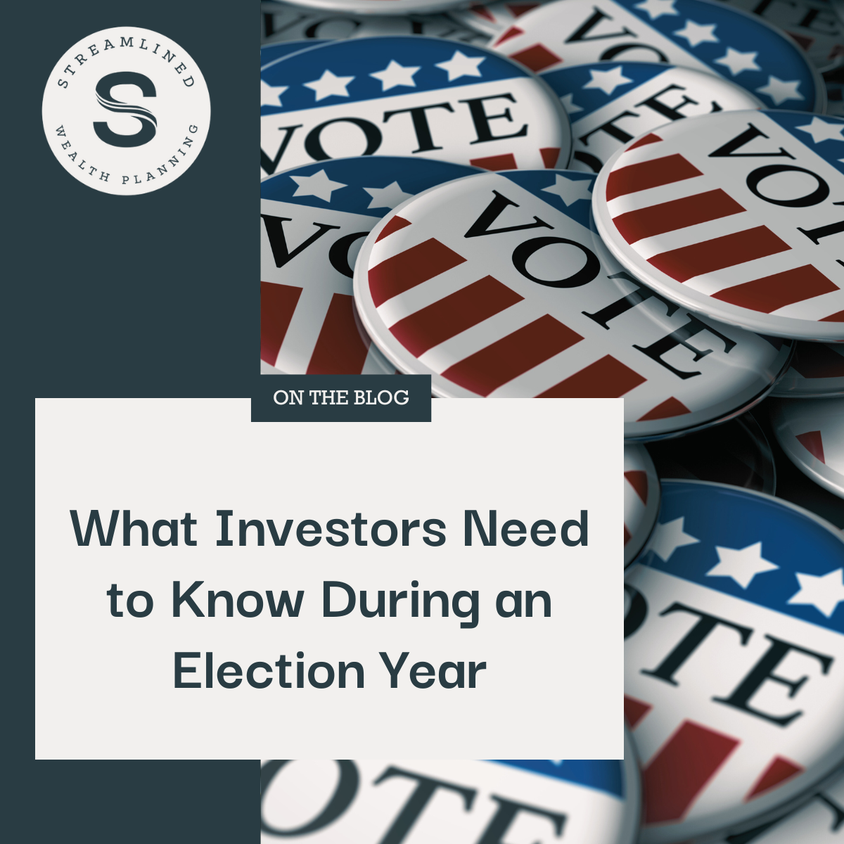 What Investors Need to Know During an Election Year