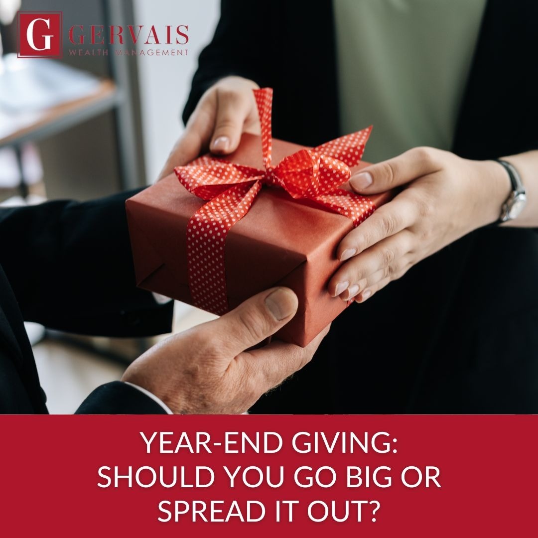 Year-End Giving: Should You Go Big or Spread It Out?