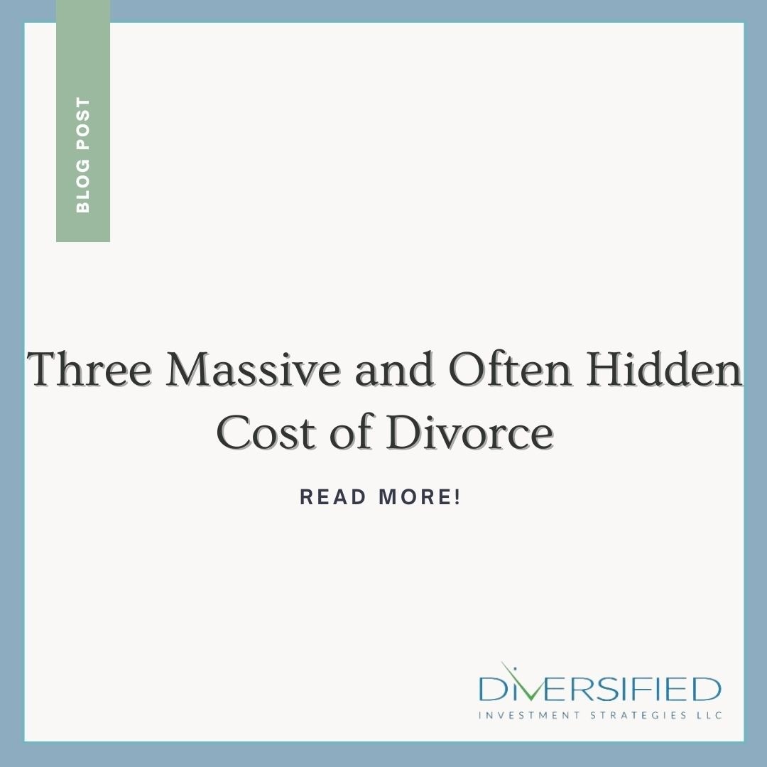 Three Massive and Often Hidden Cost of Divorce