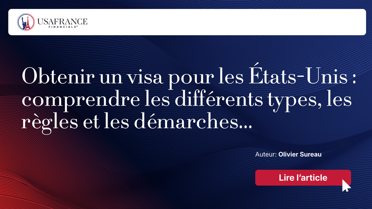 Obtenir un visa pour les États-Unis : comprendre les différents types, les règles et les démarches..