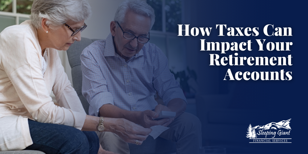How Taxes Can Impact Retirement Savings Accounts