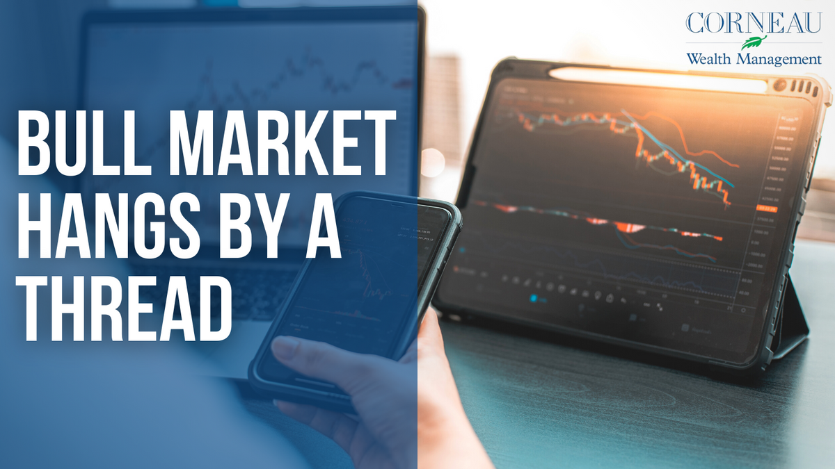 Bull Market Hangs by a Thread