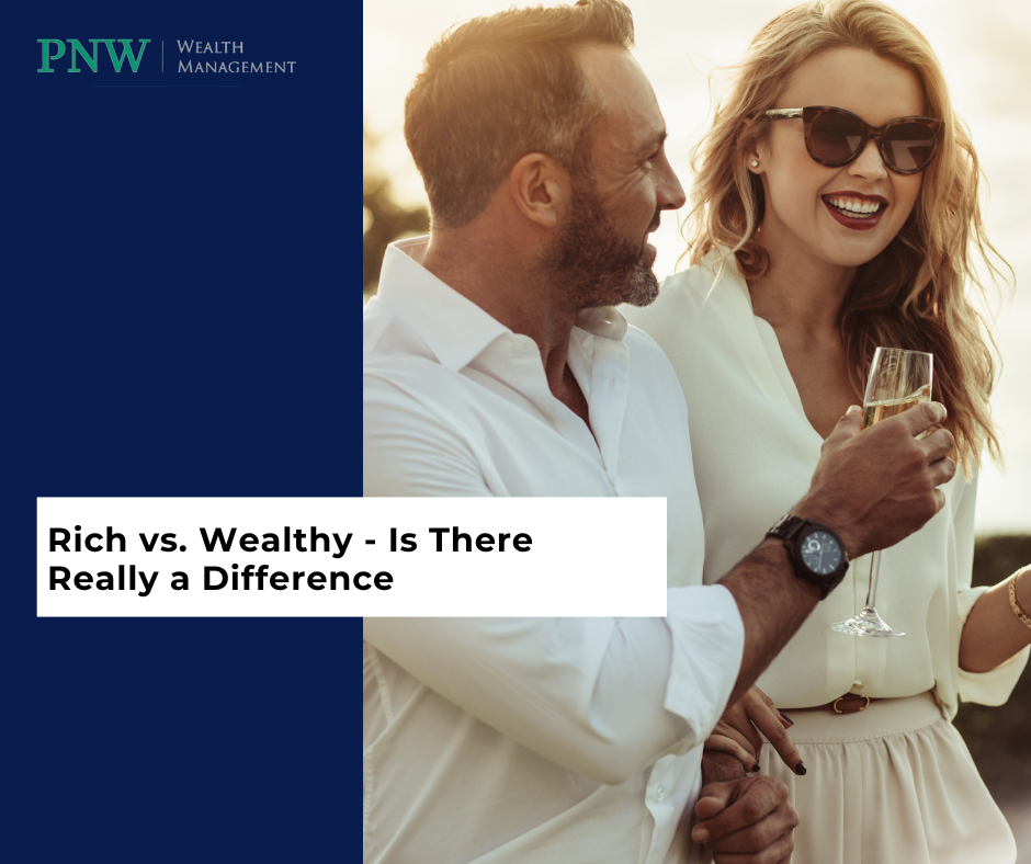 Rich vs. Wealthy - Is There Really a Difference?