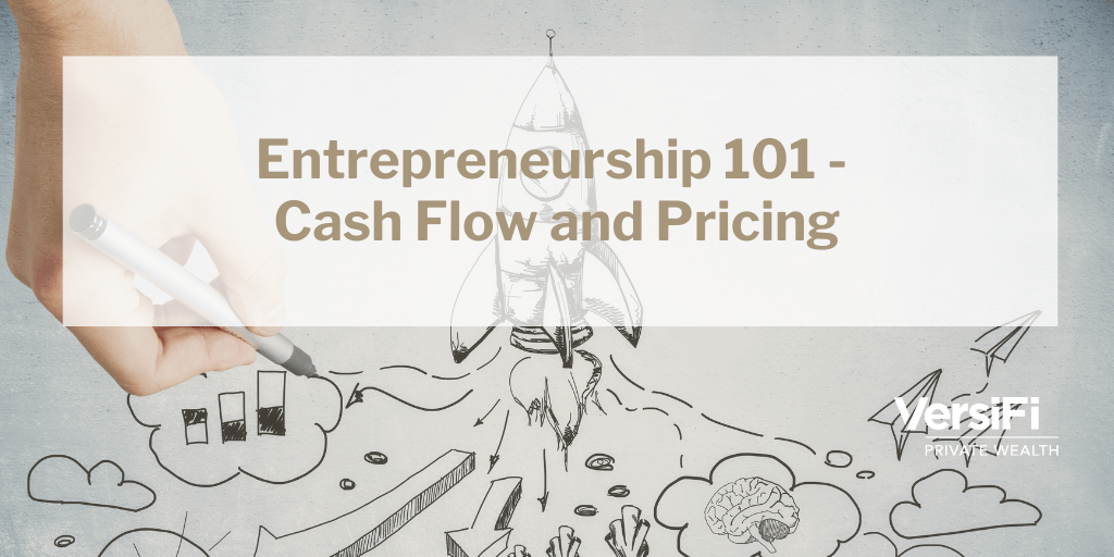 Entrepreneurship 101: Cash Flow and Pricing