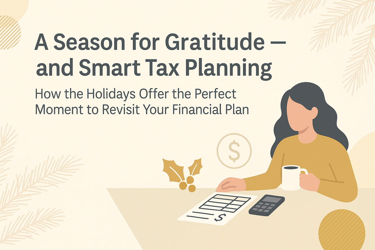 A Season for Gratitude — and Smart Tax Planning