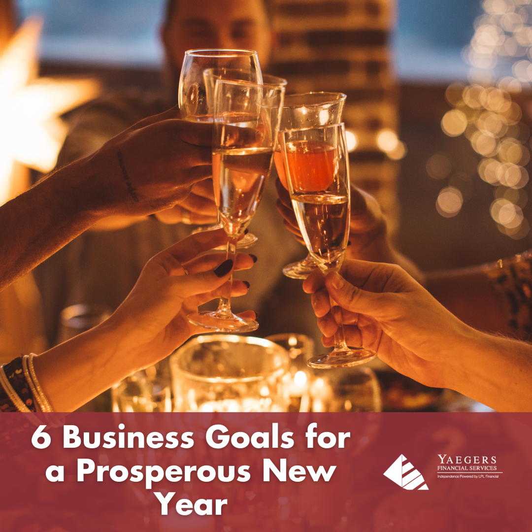 6 Business Goals for a Prosperous New Year